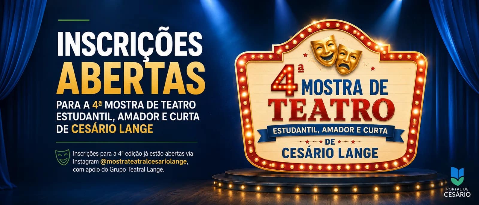 Inscrições abertas para a 4ª Mostra de Teatro Estudantil, Amador e Curta de Cesá - Cultura em Cesário Lange