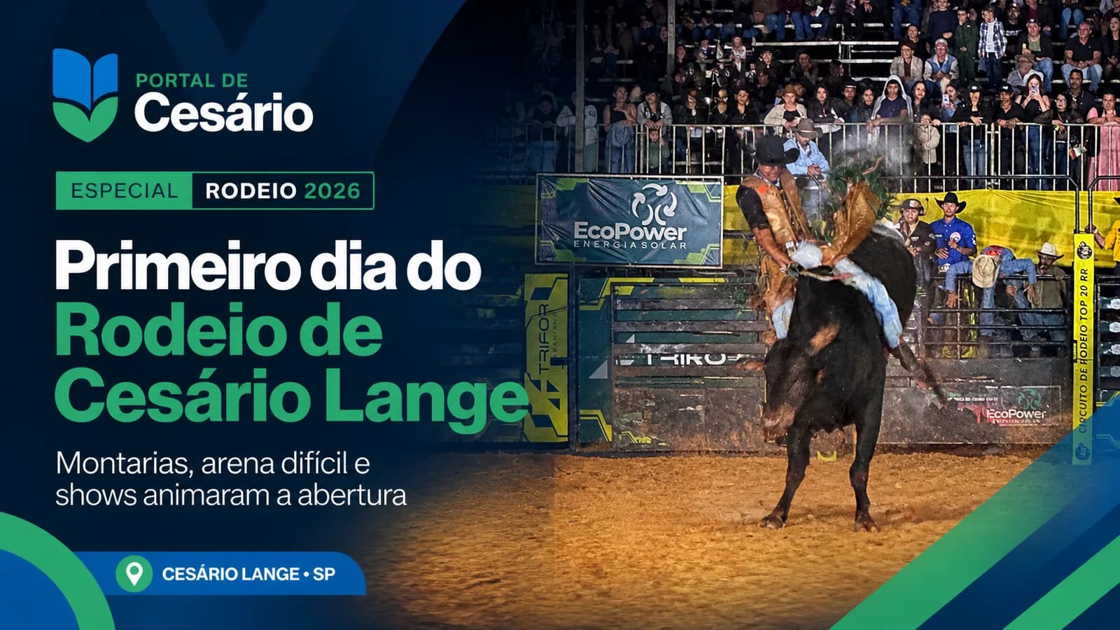 Primeiro dia do Rodeio de Cesário Lange tem montarias, arena difícil e shows que agitaram o público