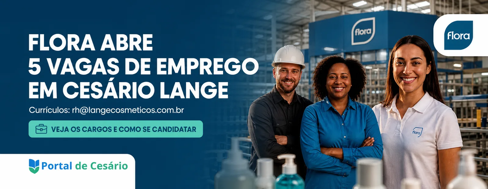 Flora abre 5 vagas de emprego em Cesário Lange; veja os cargos e como se candidatar
