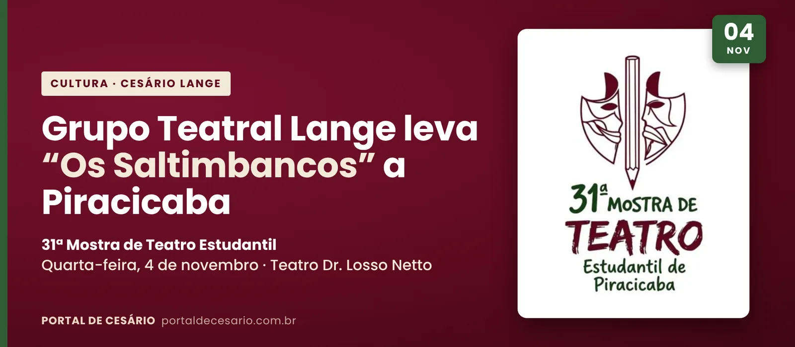 Grupo Teatral Lange, de Cesário Lange, apresenta "Os Saltimbancos" na 31ª Mostra de Teatro Estudantil de Piracicaba