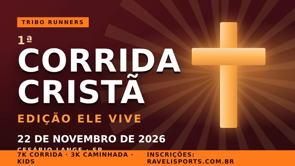 1ª Corrida Cristã – Edição Ele Vive