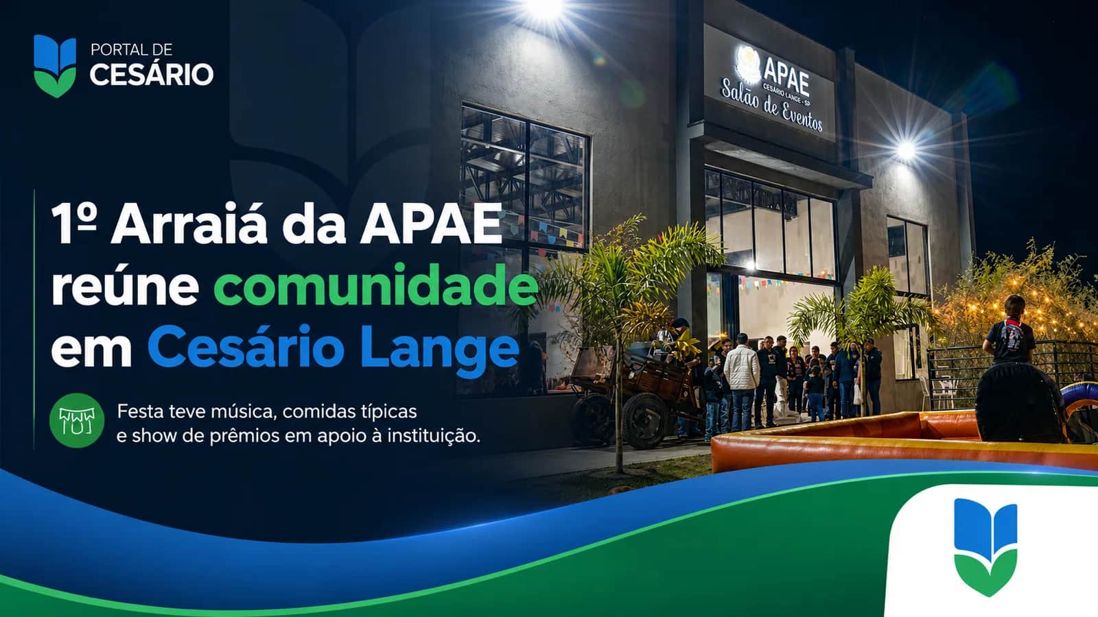 1º Arraiá da APAE reúne comunidade em Cesário Lange - Cultura em Cesário Lange