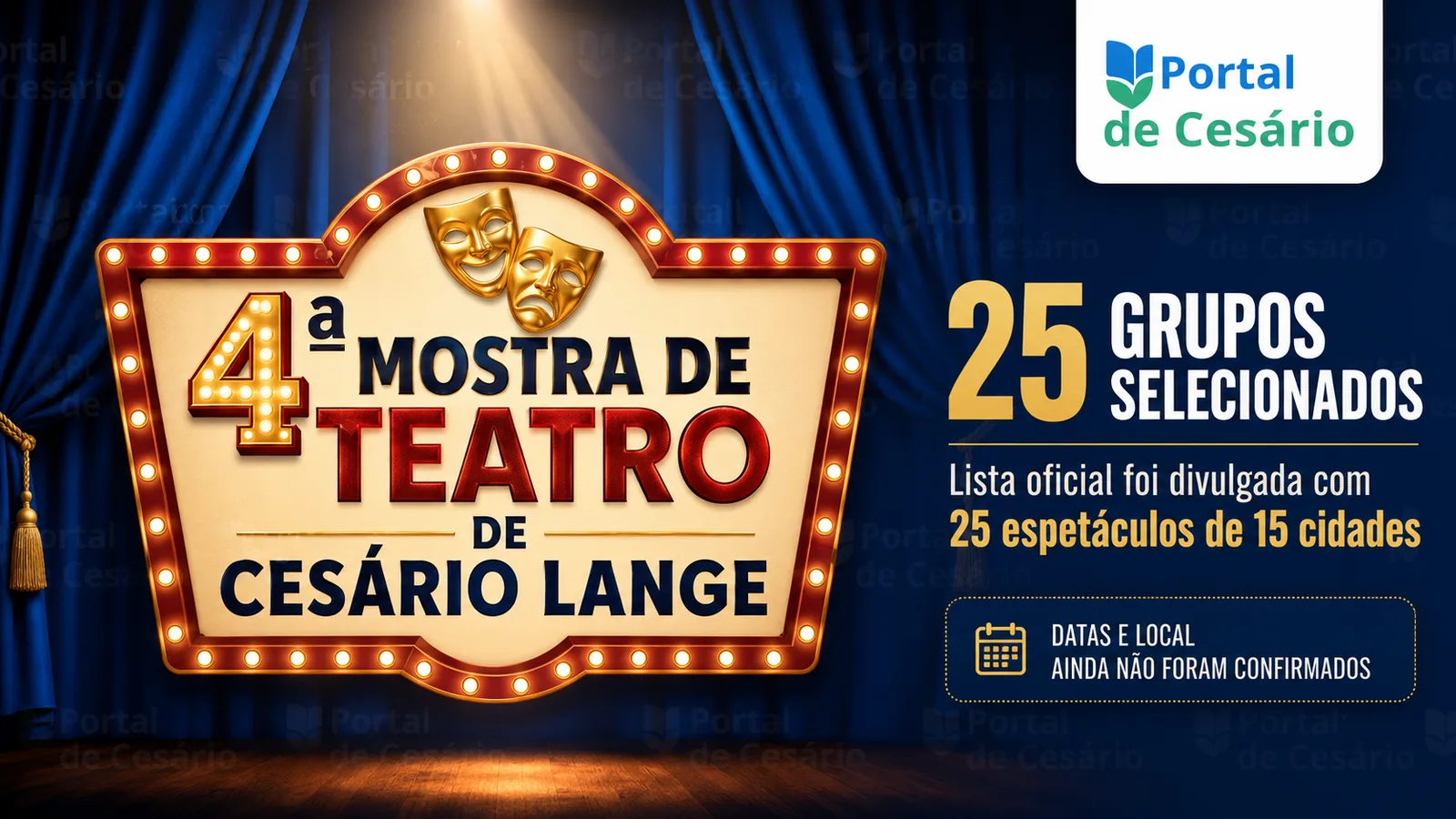 4ª Mostra de Teatro de Cesário Lange divulga lista oficial dos 25 grupos selecio - Cultura em Cesário Lange