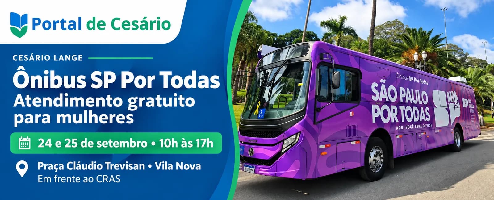 Ônibus SP Por Todas oferece atendimento gratuito a mulheres em Cesário Lange nos dias 24 e 25 de setembro
