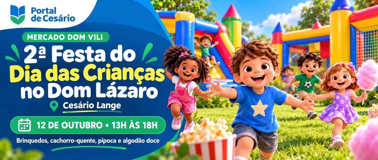 Dia das Crianças em Cesário Lange: Mercado Dom Vili faz a 2ª festa no bairro Dom - Cidade em Cesário Lange